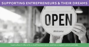 Support Entrepreneurs and Their Dreams, a blog by Hummingbird Marketing Services
