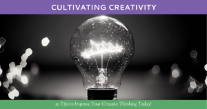 Wouldn’t it be great if creative sparks were as easy as snapping your fingers? Because it’s not quite that easy, we’ve compiled 10 proven tips to help you cultivate creativity.