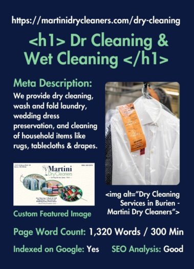 From the H1 tags to meta description to alt text on every image, the Martini Dry Cleaners website is fully optimized for Google and other search engines.