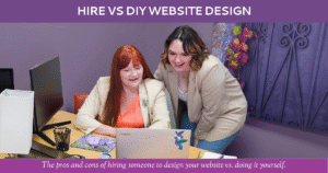 The pros and cons of building a website yourself, versus hiring someone to do it for you; a blog by Elizabeth Phillips of Hummingbird Marketing Services