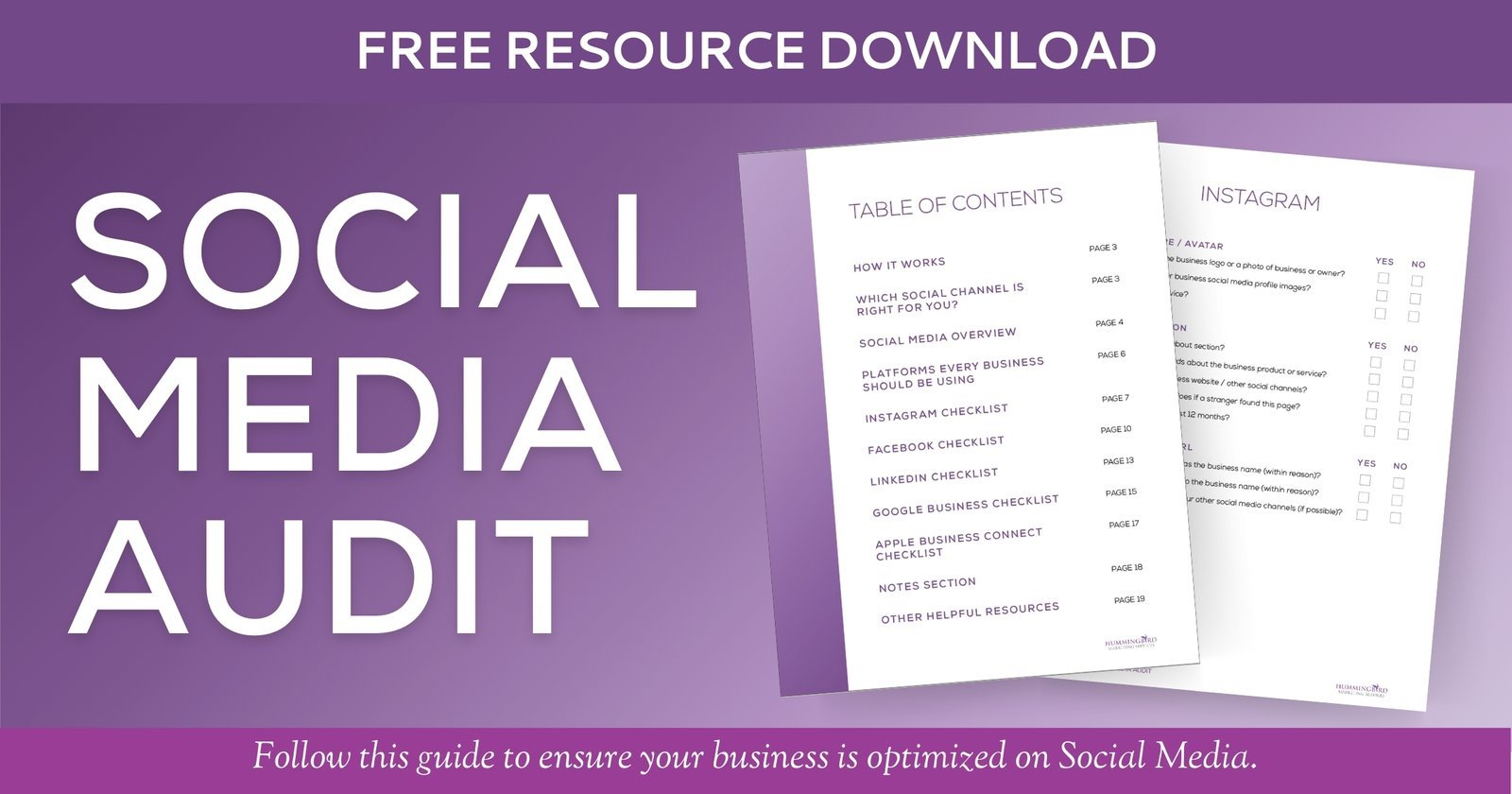 Download our Social Media Audit with a glossary of platforms and a checklist to follow for Instagram, Facebook, and other critical channels | By Hummingbird Marketing Services